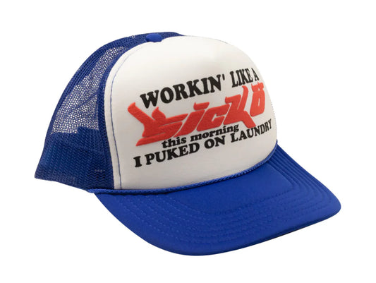 SICKO BLUE & WHITE WORKING LIKE A SICKO TRUCKER HAT