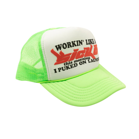 SICKO NEON GREEN & WHITE WORKING LIKE A SICKO TRUCKER HAT